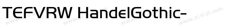 TEFVRW HandelGothic字体转换 TEFVRW HandelGothic字体转换